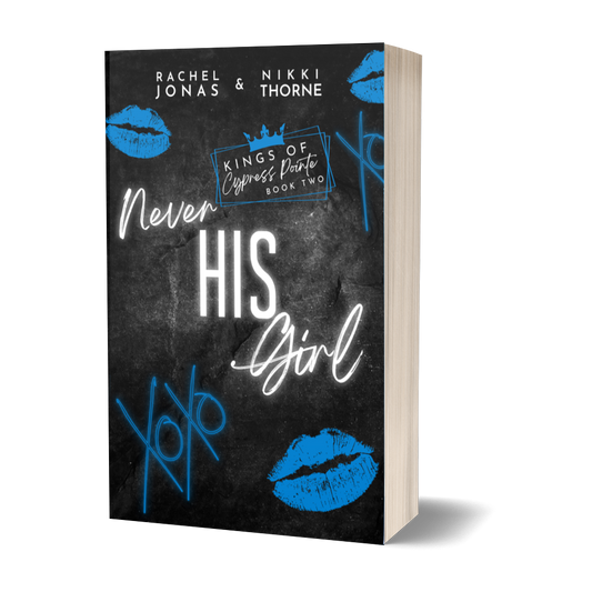 Never His Girl Rachel Jonas Nikki Thorne