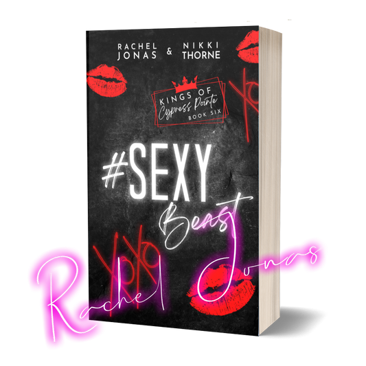 SEXY BEAST - Kings of Cypress Pointe, book 6 (signed paperback)